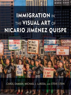 cover image of Immigration in the Visual Art of Nicario Jiménez Quispe